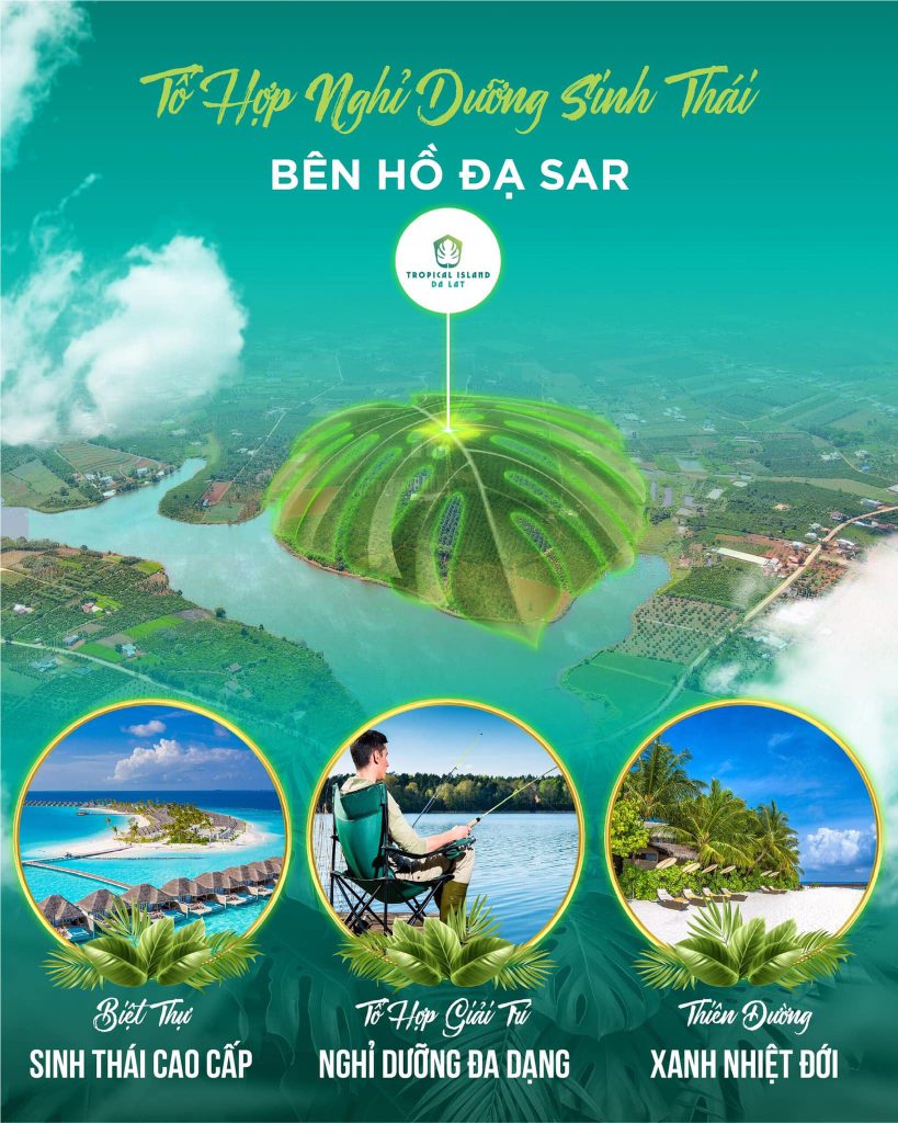 Tropical Island Đà Lạt